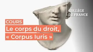 Le corps du droit, &laquo; Corpus Iuris &raquo;... (6) - Dario Mantovani (2023-2024)