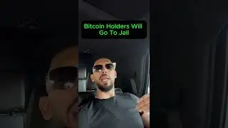 Andrew Tate: Bitcoin Holders Will Go To Jail #btc