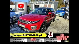 AUTOMI-X.PL PONAD 150 AUT W OFERCIE -  RANGE ROVER EVOQUE 2016R. 2.0D - 150 KM SALON PL * 152.000 KM