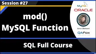 SQL - Part 27 - mod() MySQL Numeric Function