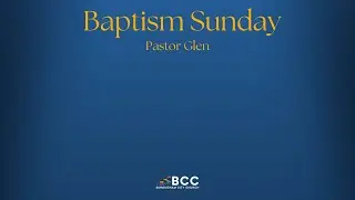 Sunday Service 23rd November | Baptism Sunday