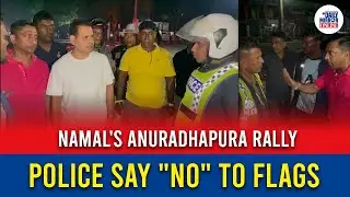 Namal's Anuradhapura rally Police say 