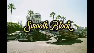 G-Funk x Trap Type Beat &ndash; 'Smooth Block' | Larry June x Jay Worthy x Curren$y