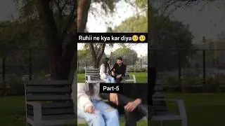 Kissing prank on Ruhi😁😁 part-5| kiss mil gayi #love #prank #foryou #friends #Viral #trending #shorts