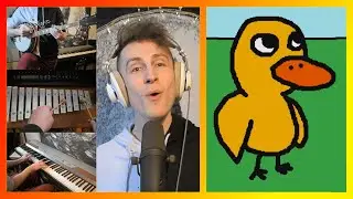 The Duck Song but I add a bunch of instruments