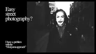 ПРОСТАЯ УЛИЧНАЯ ФОТОГРАФИЯ? Мышление Морьямы и моя проблема с такими фотографиями.