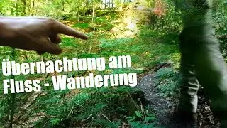 Fluss Overnighter| Teil 1/3 - Der Steilpfad