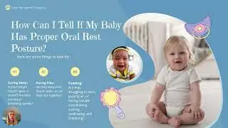 Parent Guide to Oral Rest Posture and Nasal Breathing in Babies (birth-12months)