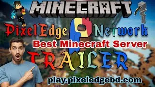 PixelEdge Bd Server Trailer. @EliteX Alive.