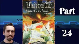 Ultima IV: Quest of the Avatar Part 24 - The End of the Game | Video Games Over Time