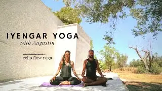 Iyengar Yoga for Precision and Alignment with Augustine | Echo Flow Yoga
