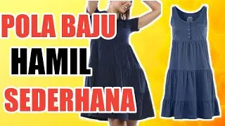 CARA MEMBUAT POLA BAJU HAMIL
