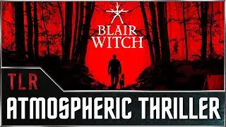Atmospheric Thriller  |  The Late Review - Blair Witch