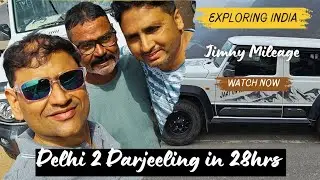 Day#1 Delhi to Darjeeling in 28 Hrs | Jimny Mileage on highway(Faster Than Train!) #sikkim #jimny