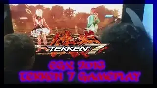 EGX 2016! Yama Plays Tekken 7 Early! Cool Merch & Stuff ^^