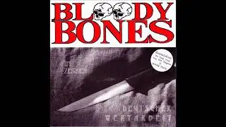 Bloody Bones -  Im Zeichen deutscher Wertarbeit EP + Bonus 1994