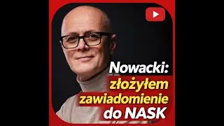 Nowacki: złożyłem zawiadomienie do NASK