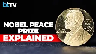 Explained: The Nobel Peace Prize, Trump&rsquo;s Nominations, And The History Behind It