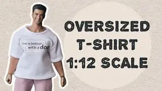 How to Sew an Oversized T-Shirt 1/12 Scale
