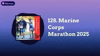 128. Marine Corps Marathon 2025 | Will Run For...