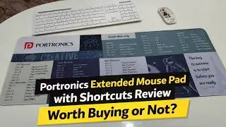 Portronics Keyboard Shortcut Desk Mat Unboxing & Review &ndash; Best for Students & Editors?