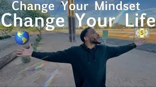 Change Your Mindset | 3 Ways To Improve Your Life! | Vons View