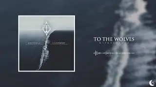 To The Wolves - Misguidance