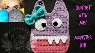 Crochet With Me!: Baby Monster Bib