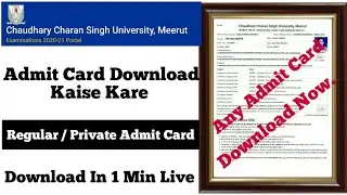 How To Download CCS University Admit Card 2021।। CCSU Admit Card Download Kaise Kare।।