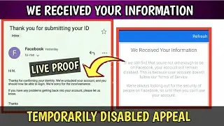 How To Recover Temporarily Disabled Facebook Account | We Received Your Information Problem Solved
