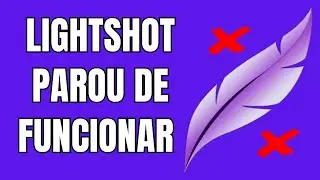 O Lightshot PAROU de FUNCIONAR - Como Resolver?