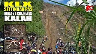 KLX Settingan PAS !! Ninja 2Tak, CRF, Herex Kali ini KALAH