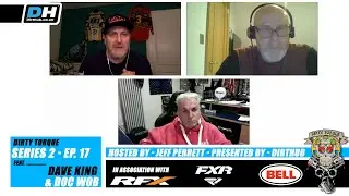 Dirty Torque Live - Series 2, Episode 17 - Dave King & Doc Wobs