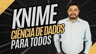 KNIME: A ferramenta gratuita para analisar dados sem saber programar