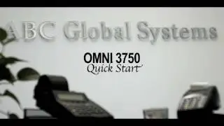 OMNI 3750 Quick Start + ABC Global Systems + Merchant Services
