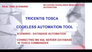 Tosca | Codeless Automation | Database Automation | How to connect MS SQL in Tosca Commander #tosca