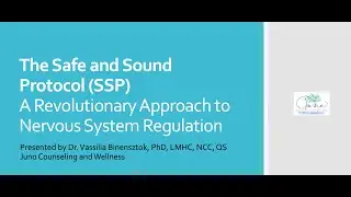 Safe and Sound Protocol (SSP) Info Session