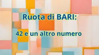 Ruota di Bari: 42 e un altro numero