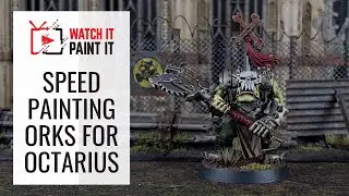 Speed Painting Orks for Octarius | Warhammer 40k