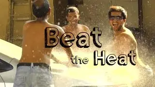 Too Hot | Beat the Heat - Summer 2016