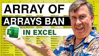 Excel Array Revelation: Excel Won't Support an Array of Arrays - Episode 2314
