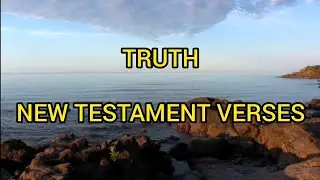 Truth - New Testament Verses