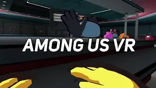AMONG US VR IN A NUTSHELL