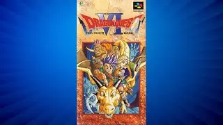 [5/6] - Dragon Quest VI - Super Nintendo