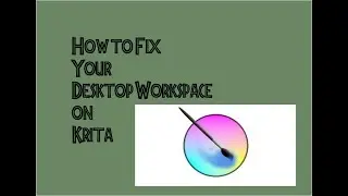 How to Choose a Desktop Workspace on Krita