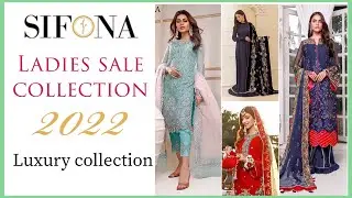 Sifona ladies sale collection 2022#unstitcheddresses#embroideredpret#festivewear#clearancesale#net