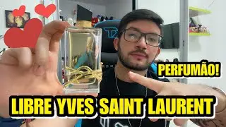 RESENHA LIBRE by YSL - PERFUME VICIANTE E ENCANTADOR!😍