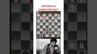 GAME 2 FISCHER VS COMPUTER