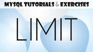 11 MySQL Tutorial for Beginners: The LIMIT Clause