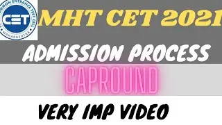 MHT CET 2021 Admission process | CAPROUND 🔥